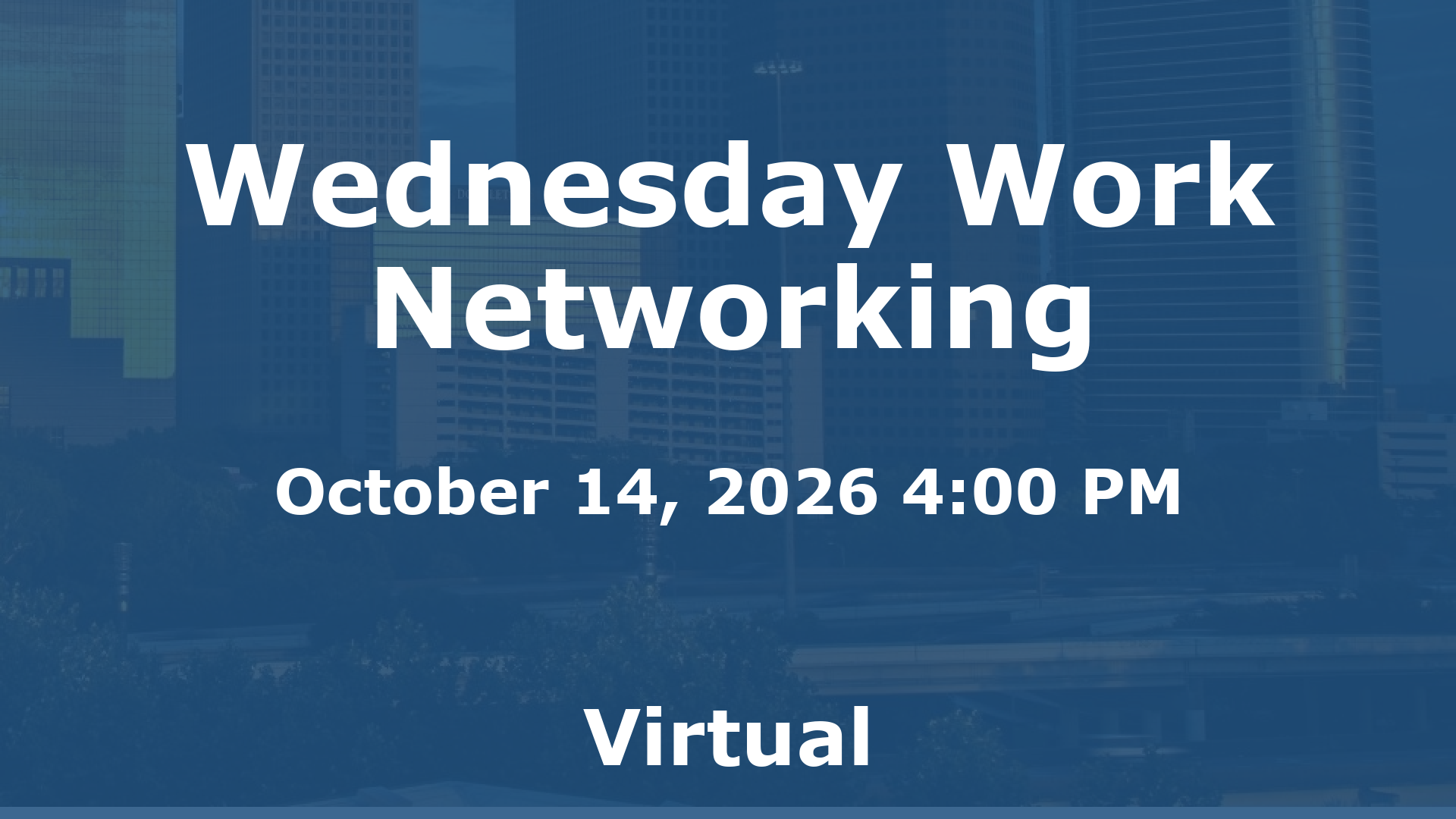 Wednesday Work Networking event image